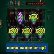 como cancelar cpf